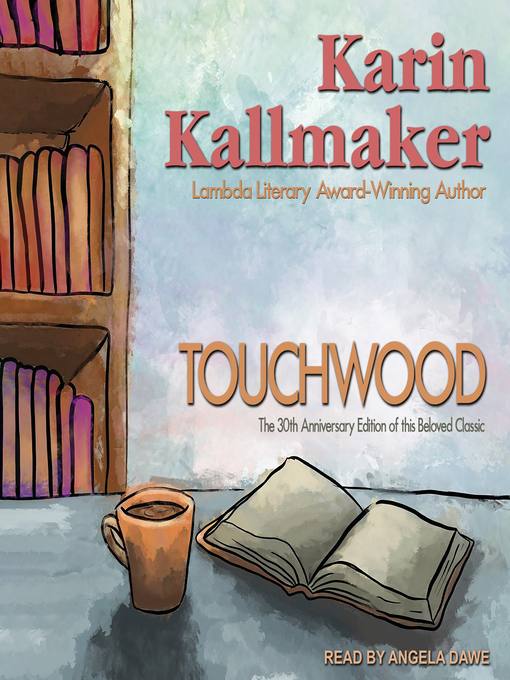 Title details for Touchwood by Karin Kallmaker - Available
